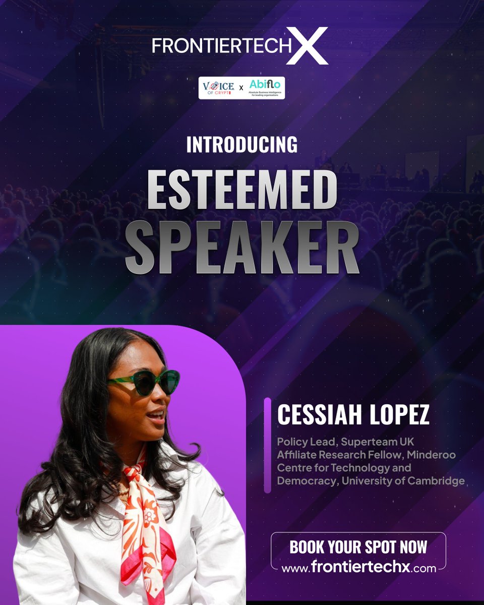 Donbit (@donbit_) on Twitter photo 🧠 Let’s talk policy, #Web3 & the future of decentralization.
Cessiah Lopez, Policy Lead at <a href="/SuperteamUK/">Superteam UK</a> , is joining us at #FrontiertechX London 2025!
📍 Be there to witness it — register today: frontiertechx.com 🧠 Let’s talk policy, #Web3 & the future of decentralization.
Cessiah Lopez, Policy Lead at <a href="/SuperteamUK/">Superteam UK</a> , is joining us at #FrontiertechX London 2025!
📍 Be there to witness it — register today: frontiertechx.com