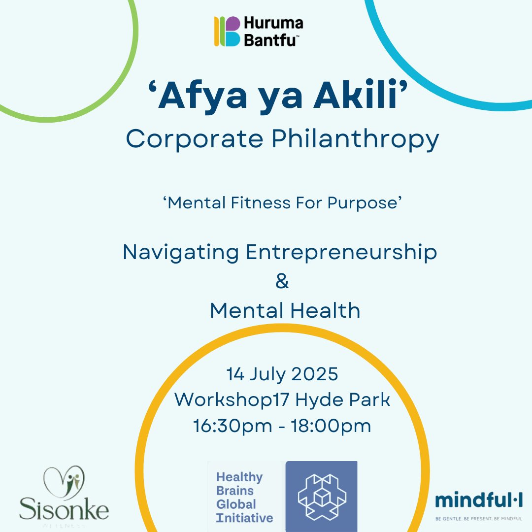 Huruma Bantfu (@hurumabantfu) on Twitter photo We are ecstatic to invite you to join our inaugural 'Afya ya Akili' Corporate Philanthropy Session on 'Entrepreneurship and Mental Health' on the 14th July 2025 in collaboration with <a href="/hbgi_global/">Healthy Brains Global Initiative (HBGI)</a> facilitated by Mindful(l) Organisation and <a href="/SisonkeWellness/">Sisonke Wellness</a> Foundation NPO at We are ecstatic to invite you to join our inaugural 'Afya ya Akili' Corporate Philanthropy Session on 'Entrepreneurship and Mental Health' on the 14th July 2025 in collaboration with <a href="/hbgi_global/">Healthy Brains Global Initiative (HBGI)</a> facilitated by Mindful(l) Organisation and <a href="/SisonkeWellness/">Sisonke Wellness</a> Foundation NPO at
