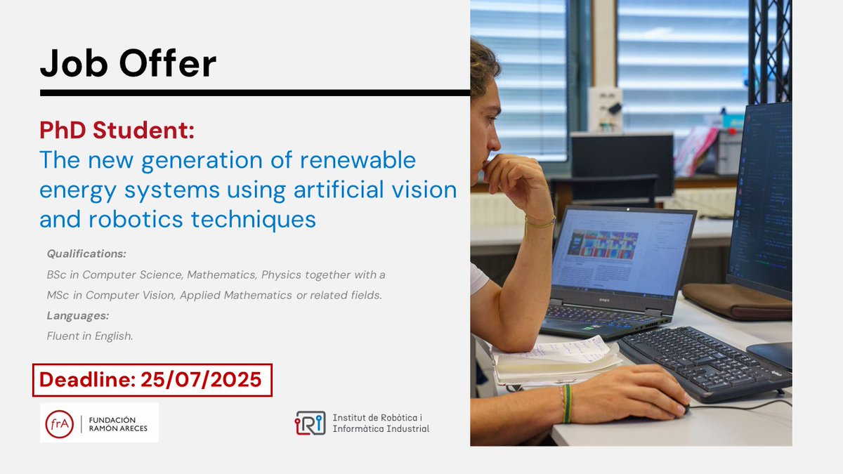 IRI_robotics's tweet image. 📢 WE&apos;RE HIRING | #PhDposition!

We&apos;re seeking a predoctoral researcher to work under the framework of the #GreenVAR project on next-gen renewable energy systems using #ArtificialVision &amp;amp; #Robotics 

⏳Deadline: 25/07/2025

✍️Apply: iri.upc.edu/jobs/148

#JobOffer #hiring