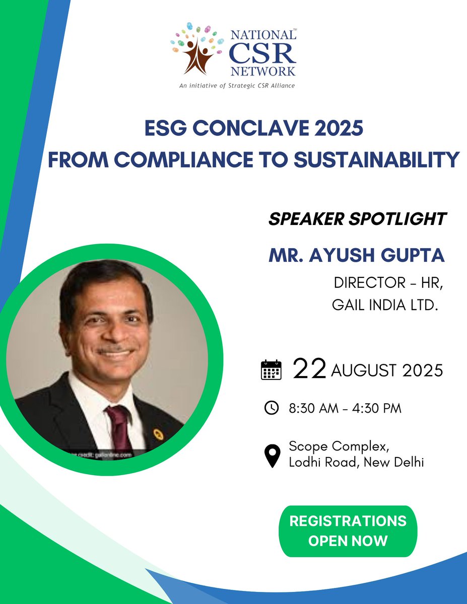 Speaker Spotlight | ESG Conclave 2025: From Compliance to Sustainability

We are honoured to welcome Mr. Ayush Gupta, Director (Human Resources) at GAIL (India) Limited, as a featured speaker at the conclave.

Early bird registrations now open:
lnkd.in/g6P8aAXu

#ESG #CSR