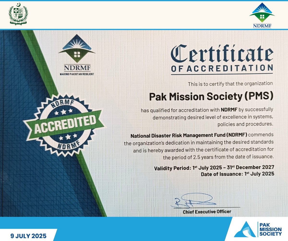 A Proud Moment for Pak Mission Society!
We are honored to receive the Certificate of Accreditation from the National Disaster Risk Management Fund (NDRMF), recognizing our excellence in systems, policies, and procedures.
Validity: July 2025 – December 2025