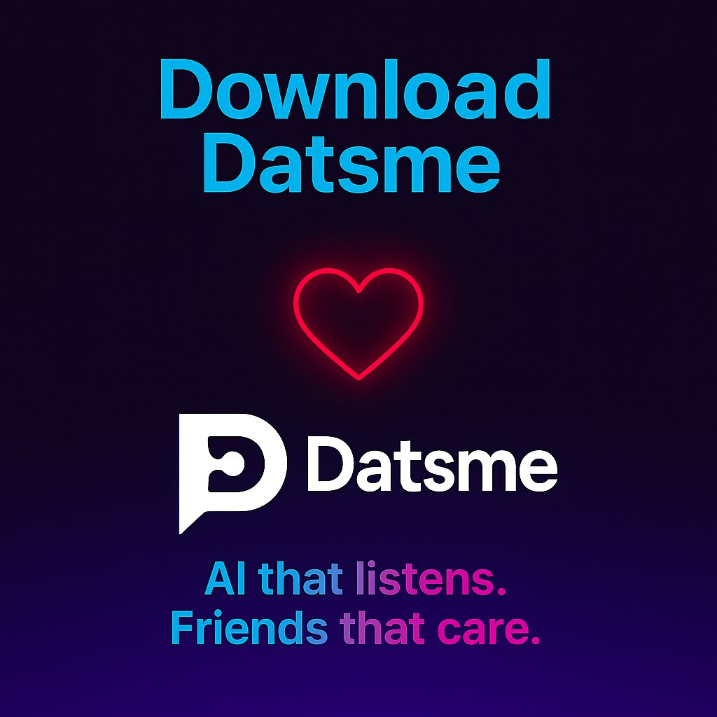 Deeps002345's tweet photo. Tired of fake convos and surface level friendships? With @Datsme_app, you get real connection no judgment, just care.
✨ AI that listens.Friends that care.Not every friend needs a face to feel real.
📲 Download Datsme now. Let your real self breathe.
#behencode #friendsforlife https://t.co/fXLh5xbskJ