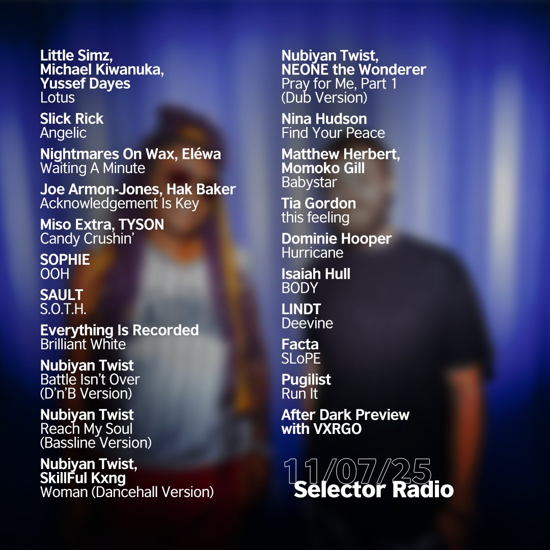 BritishArts's tweet image. New UK music from Selector ...
🌪️ @NubiyanTwist’s Tom Excell on their reworked album NT SOUNDSYSTEM – DUBPLATE INFERNO
🆕 Undiscovered gems in the Spotlight
🎯 Tastemaker Tip from artist manager Dan Mburu
🔥 After Dark gets rowdy with VXRGO
🎧 bit.ly/selector-radio…