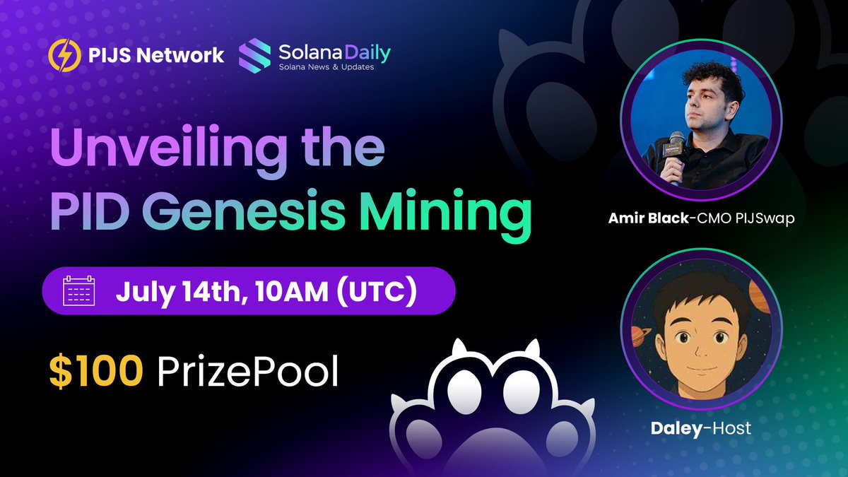 Solana Daily (@solana_daily) on Twitter photo Time is NOW! <a href="/PIJSwap_Labs/">PIJSwap Labs</a> is joining our X Livestream AMA - Can't wait to the convo ser <a href="/0xxxAmir_PIJS/">AmirBlack | PIJSwap&PIJS Network</a> (PIJS CMO)!
🔸Topic: Unveiling the PID Genesis Mining!
📌 Link (available at AMA time): <a href="/solana_daily/">Solana Daily</a>
🗓 Date: 10:00 UTC, July 14th
💵 Prize Pool: $100
1️⃣ Join Time is NOW! <a href="/PIJSwap_Labs/">PIJSwap Labs</a> is joining our X Livestream AMA - Can't wait to the convo ser <a href="/0xxxAmir_PIJS/">AmirBlack | PIJSwap&PIJS Network</a> (PIJS CMO)!
🔸Topic: Unveiling the PID Genesis Mining!
📌 Link (available at AMA time): <a href="/solana_daily/">Solana Daily</a>
🗓 Date: 10:00 UTC, July 14th
💵 Prize Pool: $100
1️⃣ Join