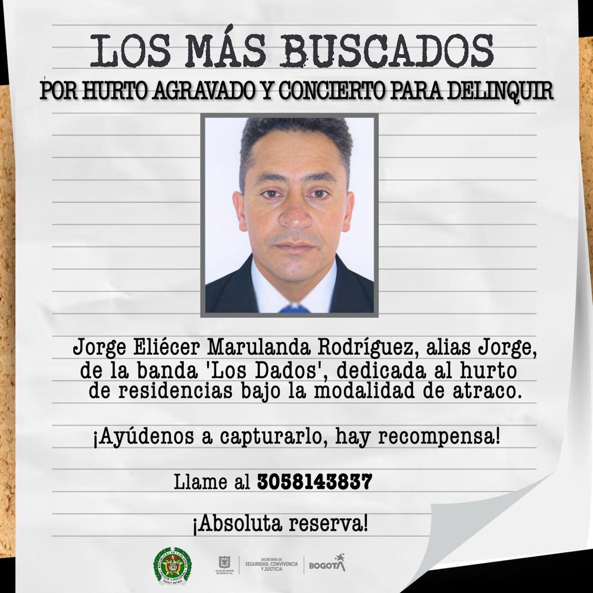 Atención : La <a href="/SeguridadBOG/">Secretaría de Seguridad BOG</a> y la <a href="/PoliciaBogota/">Policía Metropolitana de Bogotá</a> ofrecen 50 millones de pesos a quien entregue información del paradero de Jorge Eliecer Marulanda Rodriguez uno de los más buscados dedicado al atraco a residencias haciéndose pasar por funcionario de empresas públicas de Bogotá.