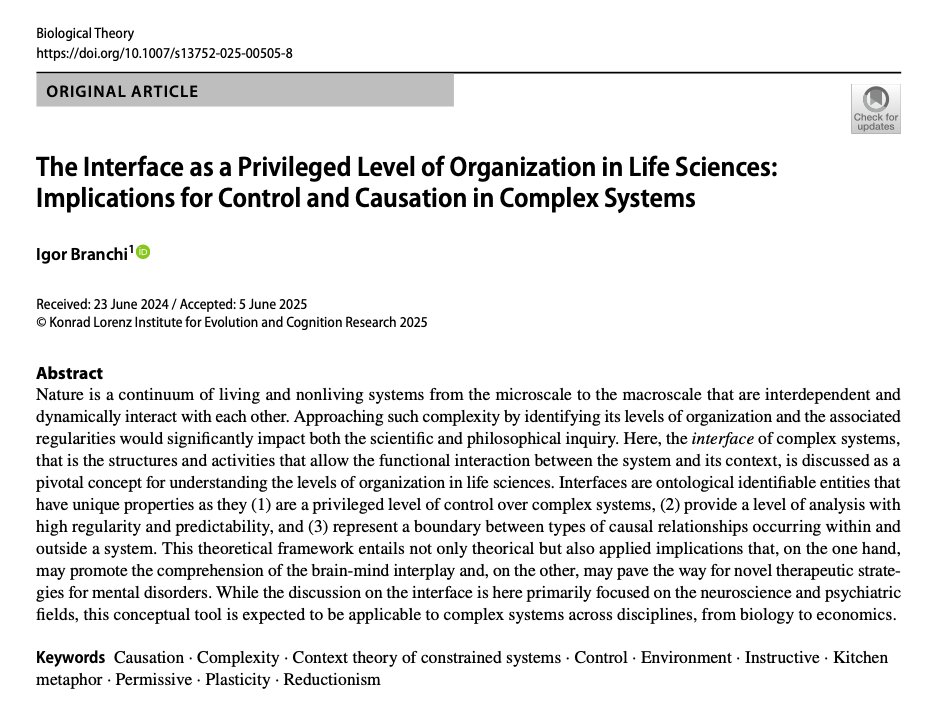 BiolTheory's tweet image. ➡️New article out⬅️
"The Interface as a Privileged Level of Organization in Life Sciences: Implications for Control and Causation in Complex Systems"
by Igor Branchi
Free reading link: rdcu.be/evPD2
@IgorBranchi