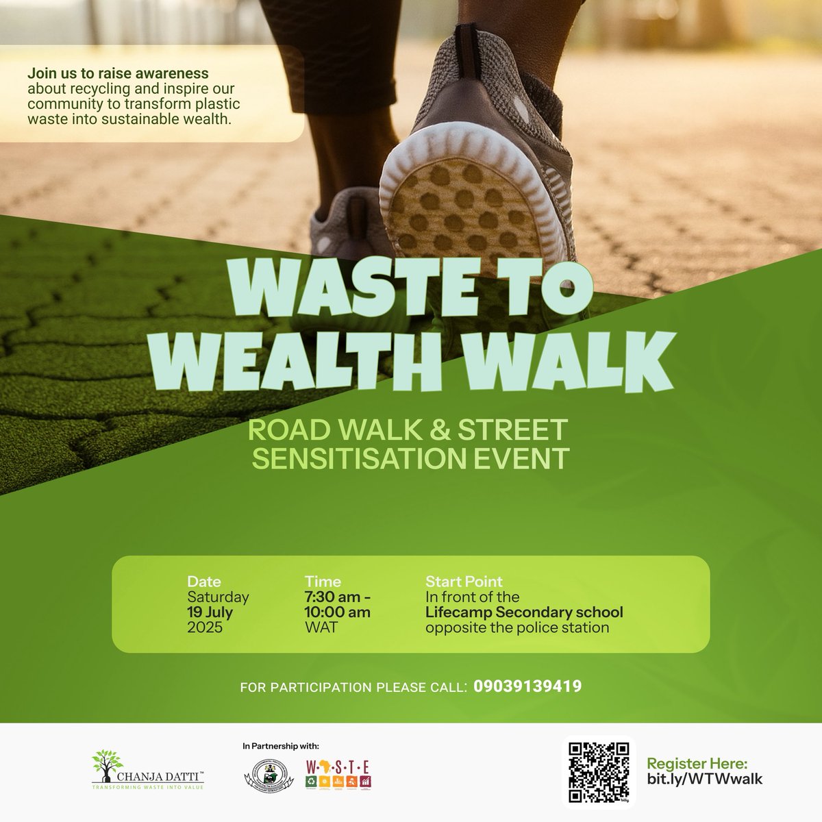 👟 Step Up for Sustainability

Join us for the Waste to Wealth Walk, an inspiring road walk &amp; street sensitisation m

📅 Date: Saturday, July 19, 2025
📍 Start: Lifecamp Secondary School, opposite the police station
⏰ Time: 7:30 AM

👉 Register now: bit.ly/WTWwalk