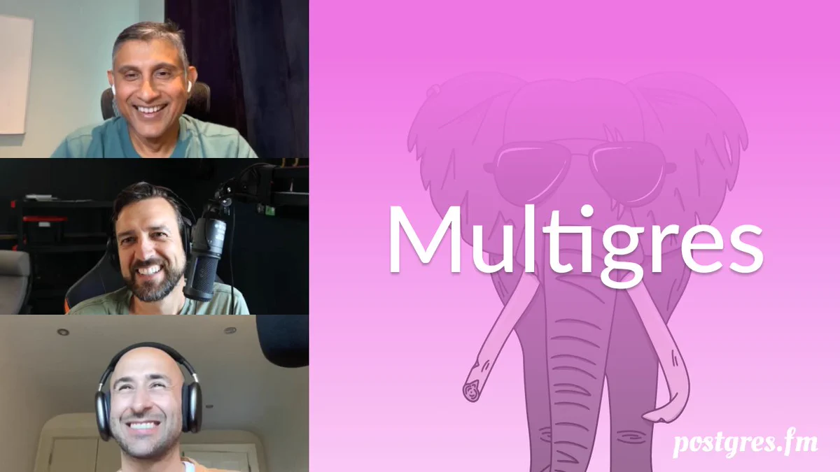 Pictures of Sugu, Nikolay and Michael mid-recording, the episode title "Multigres", against a pink backround with an elephant wearing sunglasses.