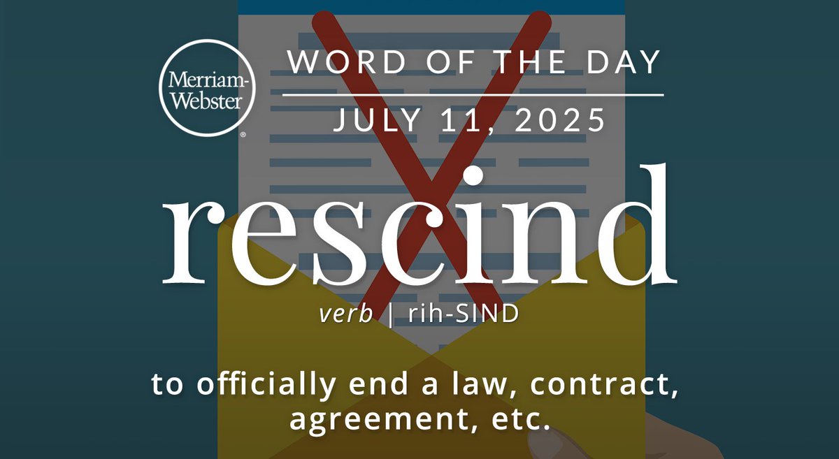 MerriamWebster's tweet image. The #WordOfTheDay is ‘rescind.’
ow.ly/5m4J50WnXNH