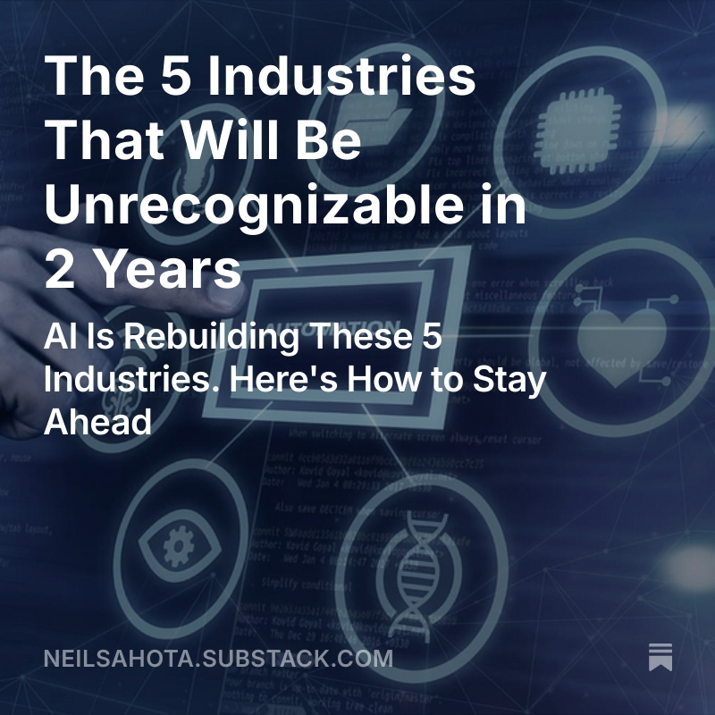 By 2027, five industries won’t just be disrupted; they’ll operate on a new playbook entirely.
AI isn’t just replacing tasks. It’s redefining what’s possible, with speed and precision we’ve never had before.
Learn more on Substack here - open.substack.com/pub/neilsahota…