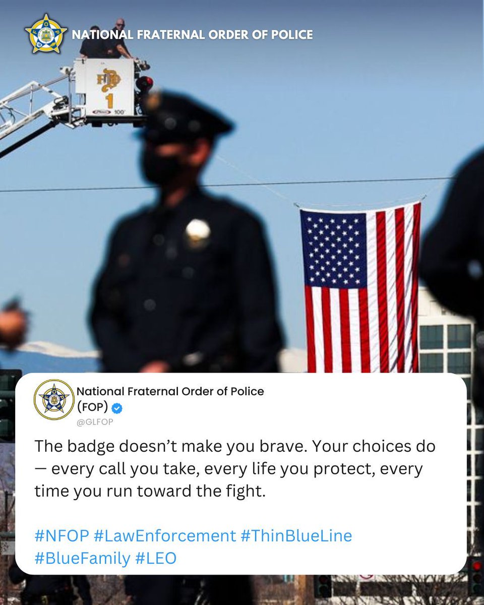 GLFOP's tweet photo. The badge doesn’t make you brave. Your choices do — every call you take, every life you protect, every time you run toward the fight.
#CourageInBlue #AnswerTheCall #FearlessService #FOPProud #RealHeroes https://t.co/OmrgLkKFYv