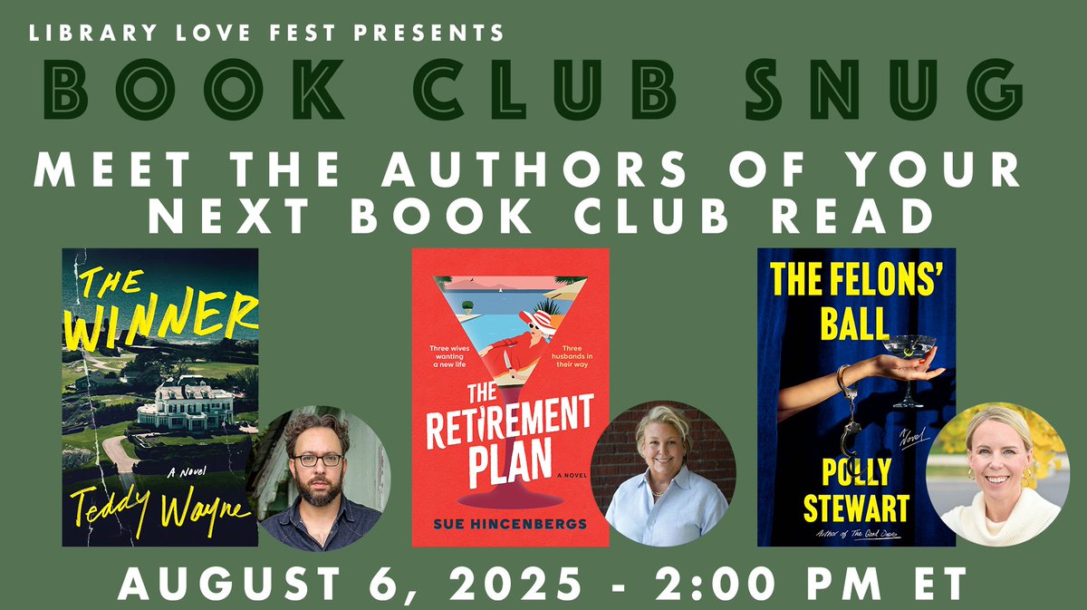 librarylovefest's tweet image. Book Club Snug is a conversation between authors of books hand picked for your book club!
We're excited to host Teddy Wayne (THE WINNER), Sue Hincenbergs (THE RETIREMENT PLAN), & Polly Stewart (THE FELONS' BALL)!
🔗FB: bit.ly/46El87P
🔗Crowdcast: bit.ly/3Il3iwF