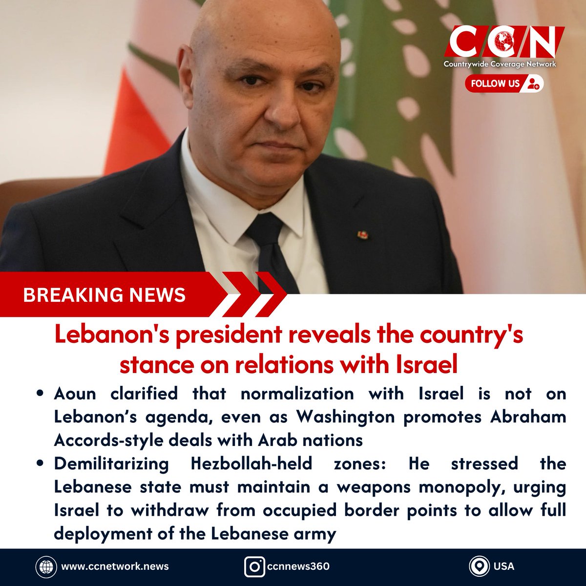 CCNNews360's tweet image. 🇱🇧 President Aoun says Lebanon seeks a “state of no war” with Israel—not normalization. He insists only the Lebanese state will bear arms, pushing back on Hezbollah's hold in the south and calling on Israel to pull back from occupied border zones. #Lebanon #NoNormalization