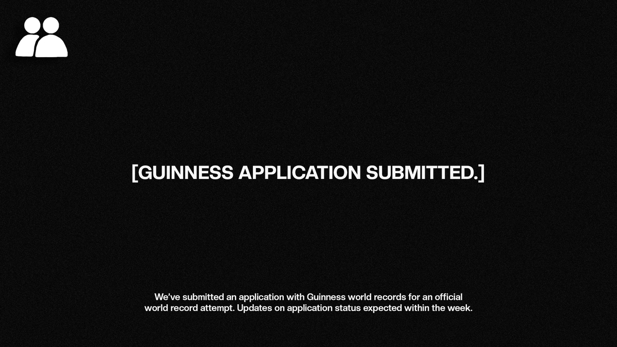 Lets make things official.

We've applied to Guinness World Records to make an official world record attempt. 

We expect to hear back from the team within a week or so. 

Once accepted, an official adjudicator will witness our attempt and inform us once the record has been