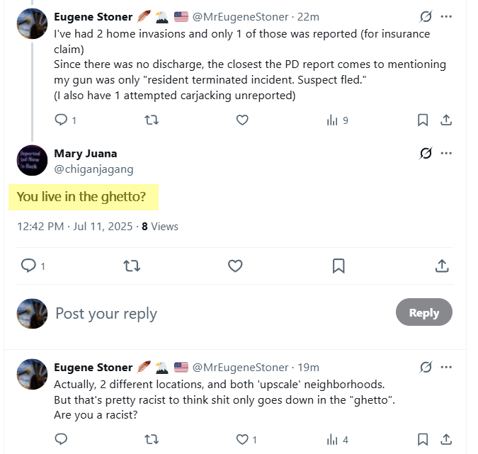 Eugene Stoner 🪶 🦅 🇺🇸 (@mreugenestoner) on Twitter photo Racism is alive & well - in some mental midgets.
<a href="/chiganjagang/">Mary Juana</a> doesn't think home invasions happen in anything other than the "ghetto". Racism is alive & well - in some mental midgets.
<a href="/chiganjagang/">Mary Juana</a> doesn't think home invasions happen in anything other than the "ghetto".