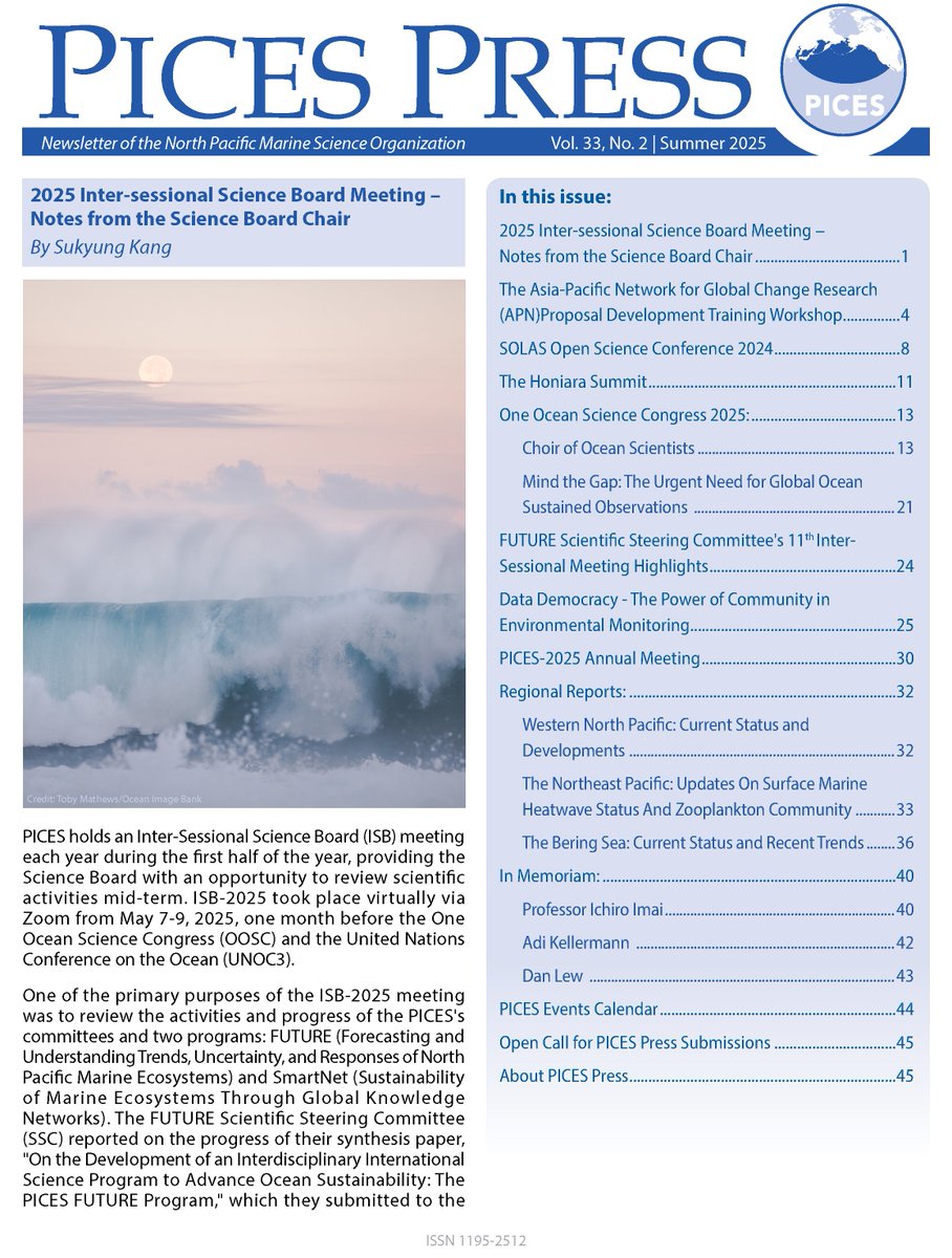 PICES_MarineSci's tweet image. 🌊 The Summer 2025 edition of PICES Press is out now!
Featuring highlights of our community’s latest events, achievements, research, and collaborations. Stay connected and enjoy reading the newest updates!
Read the full issue here: meetings.pices.int/publications/p…