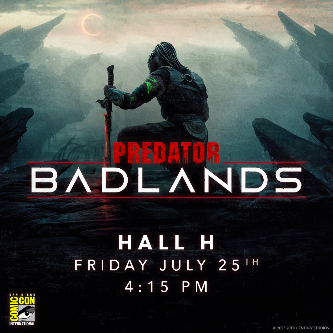 Predator's tweet image. The hunt begins in Hall H. Join director Dan Trachtenberg and stars Elle Fanning and Dimitrius Koloamatangi for the Predator: Badlands panel at San Diego Comic-Con.