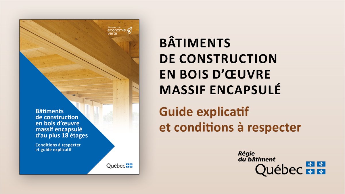 Bâtiments de construction en bois d’œuvre massif encapsulé d’au plus 18 étages – Conditions à respecter et guide explicatif. Ce document contient les indications pour réaliser les travaux de conception et de préparation des plans et devis: ow.ly/NShC50Wopxw