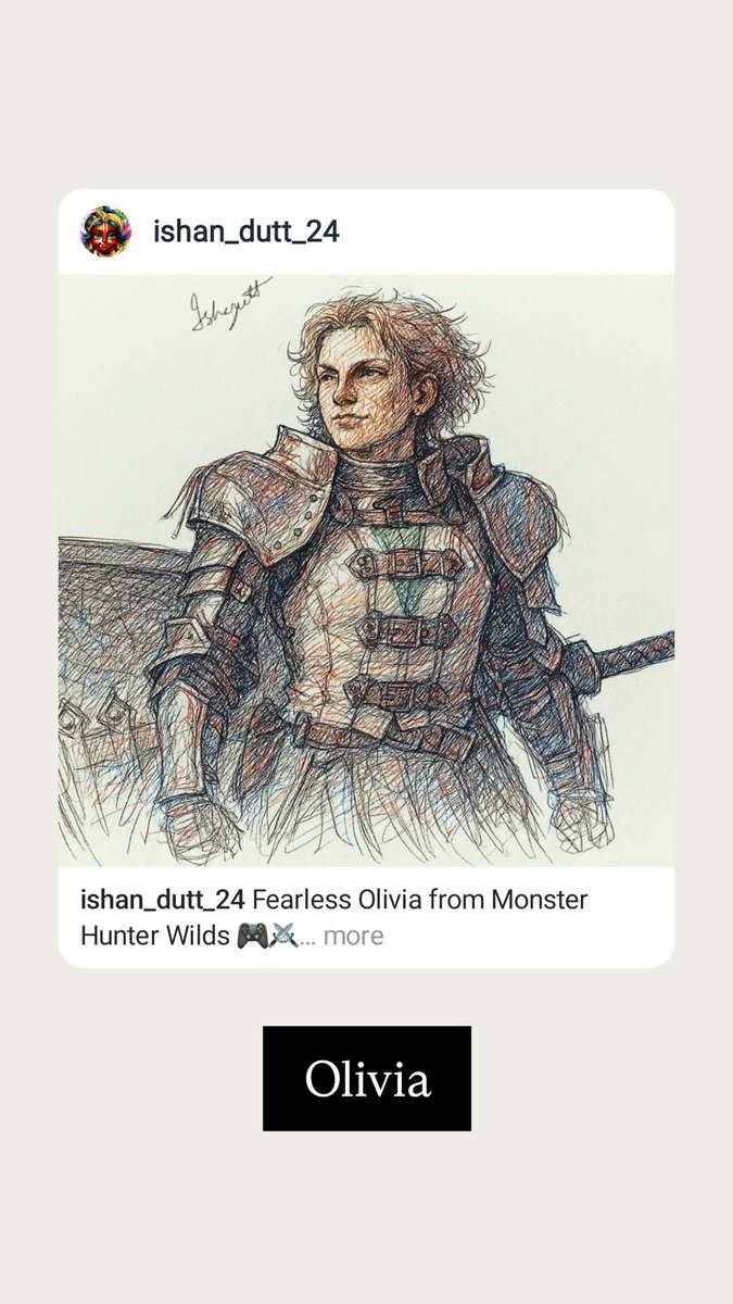 Fan Art Friday 🎨  #Olivia from #MonsterHunterWilds by @ishan_dutt_24