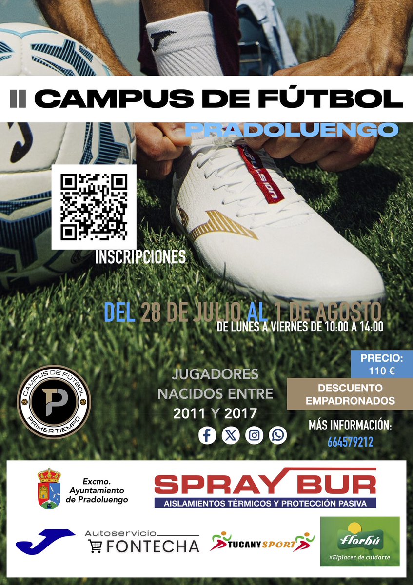 ‼️Cartel oficial del II Campus de fútbol Primer Tiempo “Pradoluengo”‼️

Gracias a todos nuestros colaboradores y al Ayuntamiento de Pradoluengo por hacerlo posible.👏🏼👏🏼👏🏼

¡NO TE QUEDES SIN TU PLAZA! 🥅🏃

ℹ️📋 Inscripciones: forms.gle/dGCepHu4YtcPKh…

#SomosDeporte #SomosFutbol ⚽️