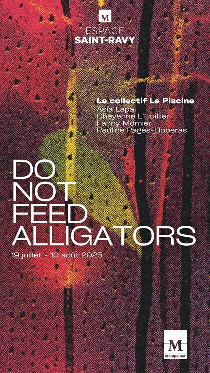 🤩 Venez découvrir la nouvelle exposition de l'Espace Saint Ravy, "Do Not Feed Alligators" du collectif La Piscine à l'occasion du vernissage.à l'occasion du vernissage.
📅 Vendredi 18 juillet à 18h30
📍 Espace Saint-Ravy, 2 Rue Cauzit
👉 fcld.ly/donotfeedallig…