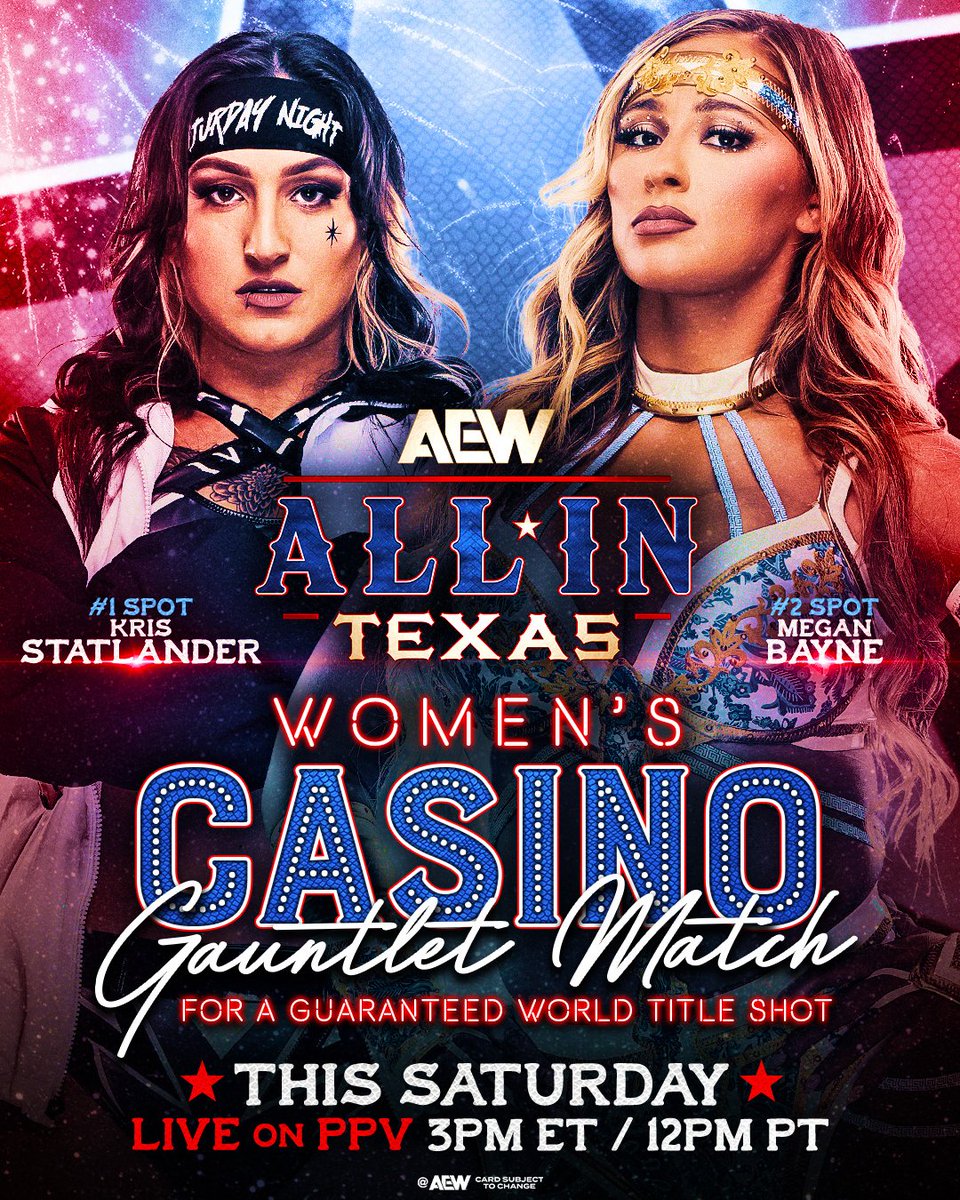 #AEWAllInTexas
LIVE on PPV, 3ET/12PT
Tomorrow Afternoon, 7/12

The #CasinoGauntletMatch returns to All In, featuring BOTH the Men’s Casino Gauntlet + the Women’s Casino Gauntlet!

The winning man + winning woman will both earn a future World Title shot!