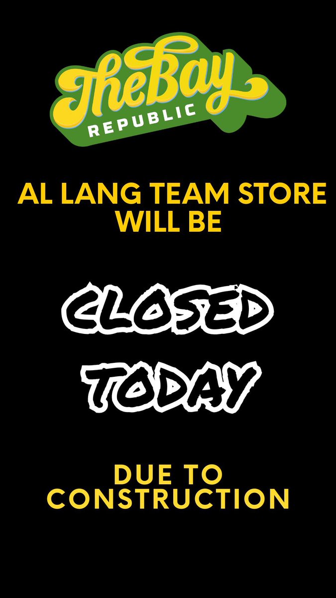 TheBayRepublic's tweet image. Al Lang Team Store will be closed today due to construction.