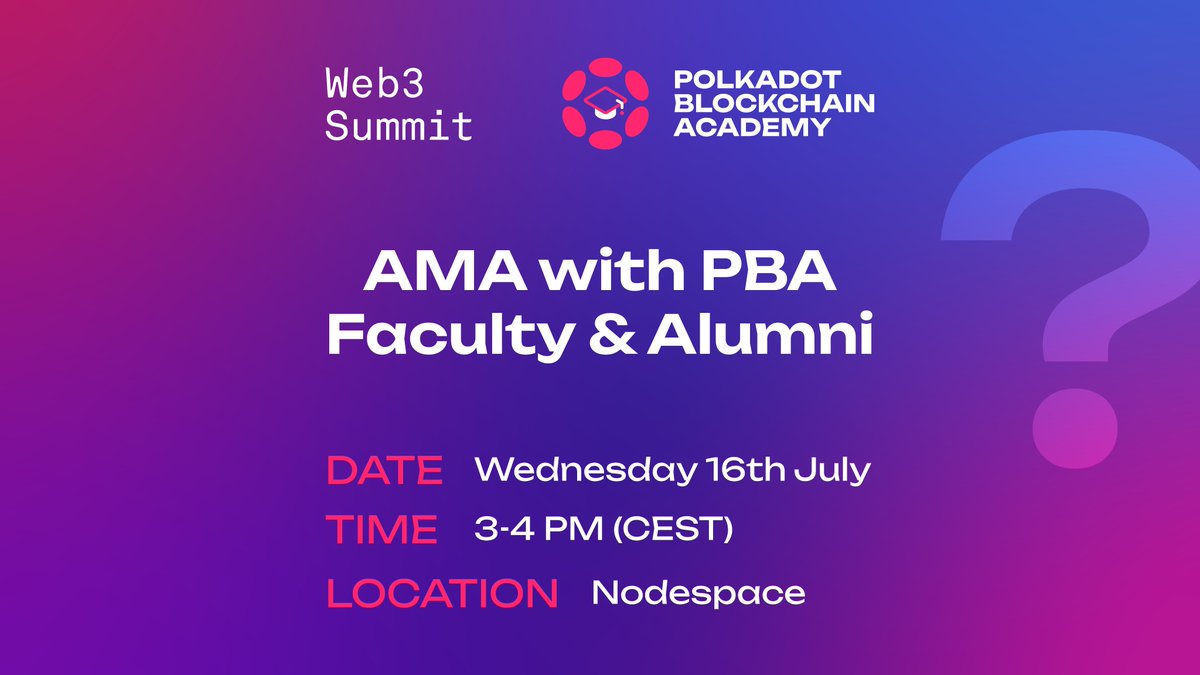 AcademyPolkadot's tweet image. 🎙 Special AMA Announcement - PBA Faculty & Alumni at @Web3summit
We're hosting an open interactive session at Nodespace during Web3 Summit for anyone curious about the Polkadot Blockchain Academy experience.
🗓️ Wednesday 16th July, 3-4pm
📍 Nodespace, Funkhaus Berlin
What to…