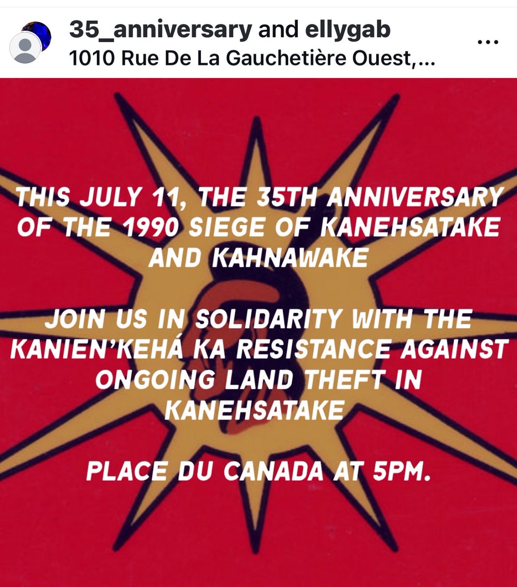Join us for a Solidarity Rally at Place du Canada at 5 pm
as we commemorate the 35th anniversary of the Kanehsatake &amp; Kahnawake Siege
78 days of being denied our fundamental human rights 

Remember 
Educate
#LandBack
 #Skén:nen - wishing you peace