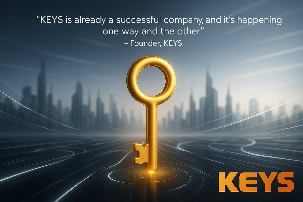 "KEYS is already a successful company and it's happening one way and the other"
~ Founder, KEYS.

need I say more?

#KEYS #Community #Bitcoin #Ethereum #Solana #Polygon #NOSIGNOFWEAKNESS