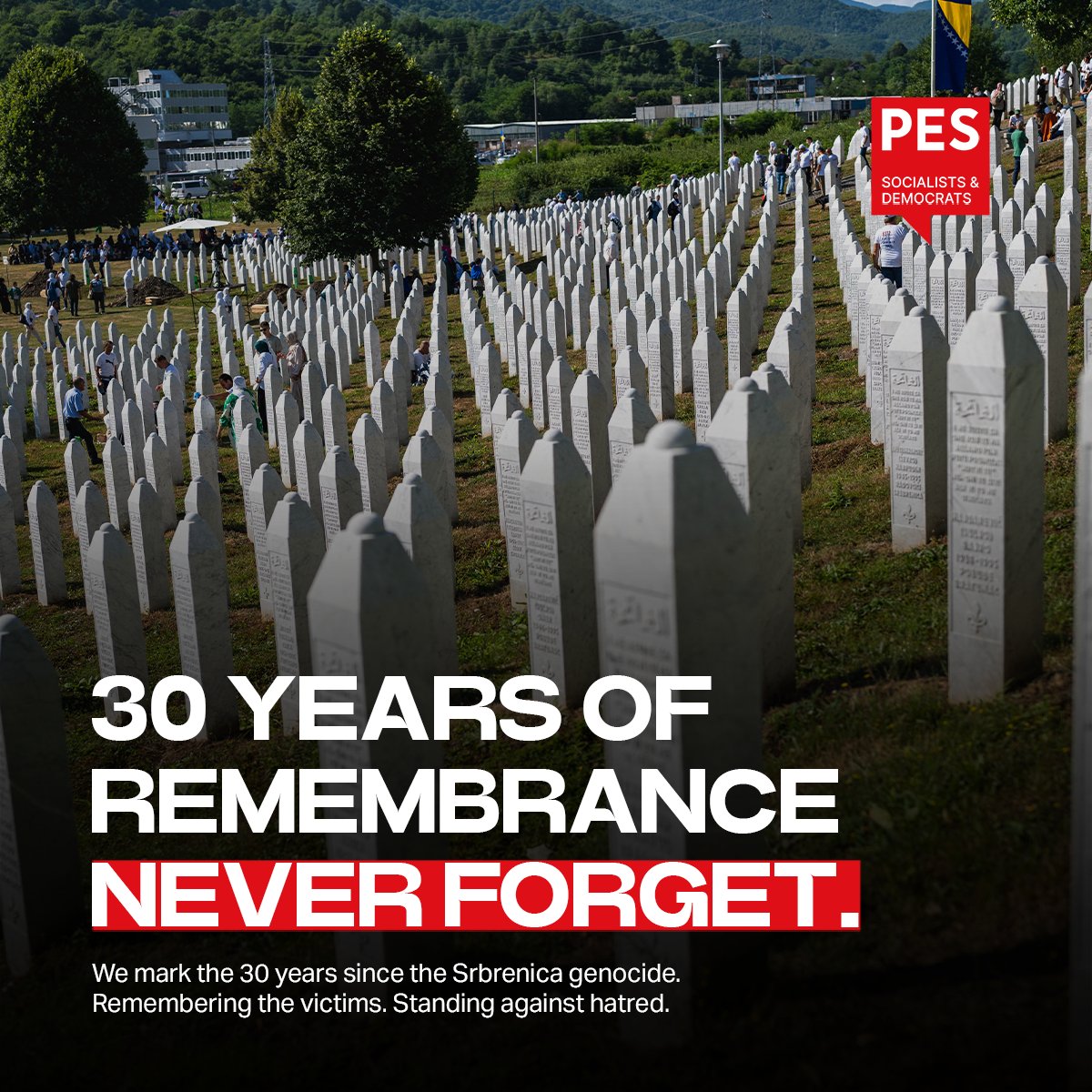 Today we remember the victims of the Srebrenica genocide, where over 8,000 lives were lost in an act of unimaginable violence.
We mourn the victims and stand with their families in seeking truth and justice. The PES remembers.