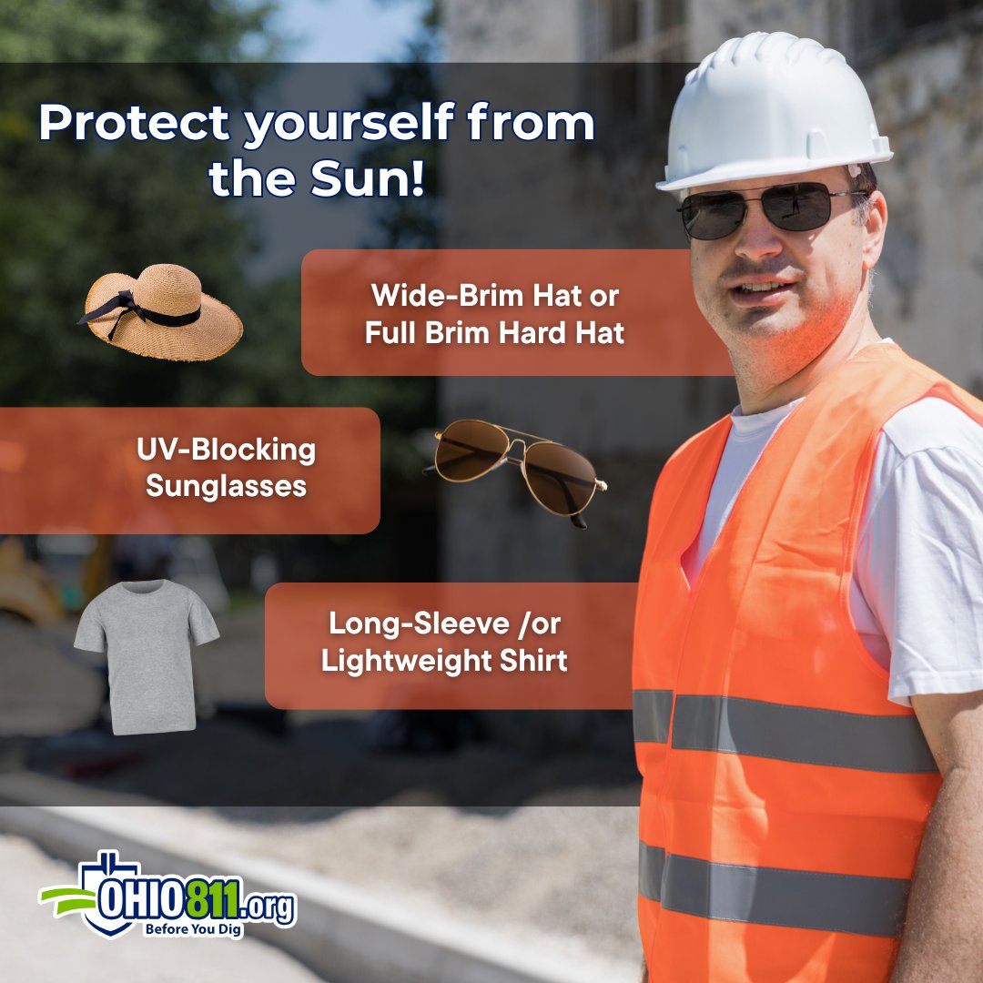 OHIO811's tweet image. Working Outdoors? Don’t Forget Sun Protection! Whether you're a homeowner taking on a weekend project or a contractor out in the field all day, sun protection is just as important as protecting what's underground.
Stay safe and shield yourself from harmful UV exposure with the…