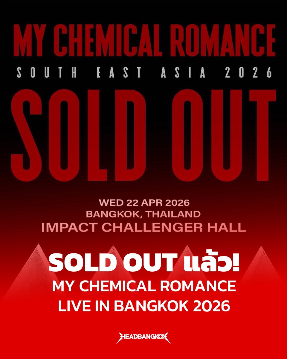 พลังชาวอีโมล้นหลาม! สำหรับ My Chemical Romance Live In Bangkok 2026 ที่เพิ่งเปิดให้จับจองบัตรกันไปเมื่อเช้าวันนี้ ล่าสุด Midas Promotions Thailand ได้ประกาศ Sold Out อย่างเป็นทางการแล้ว

ใครมีบัตรอยู่ในมือแล้วขอแสดงความยินดีด้วยฮะ! ❤️🖤

#headbangkok #mcrliveinbkk