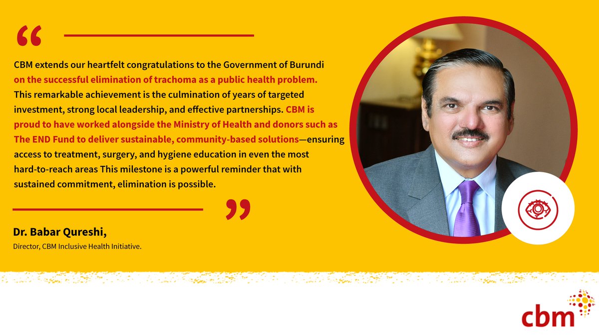 cbmIHI's tweet image. CBM extends our heartfelt congratulations to the Government of 🇧🇮 on the successful elimination of trachoma as a public health problem...
Dr. Babar Qureshi, Director, @cbmWorldwide Inclusive Health Initiative