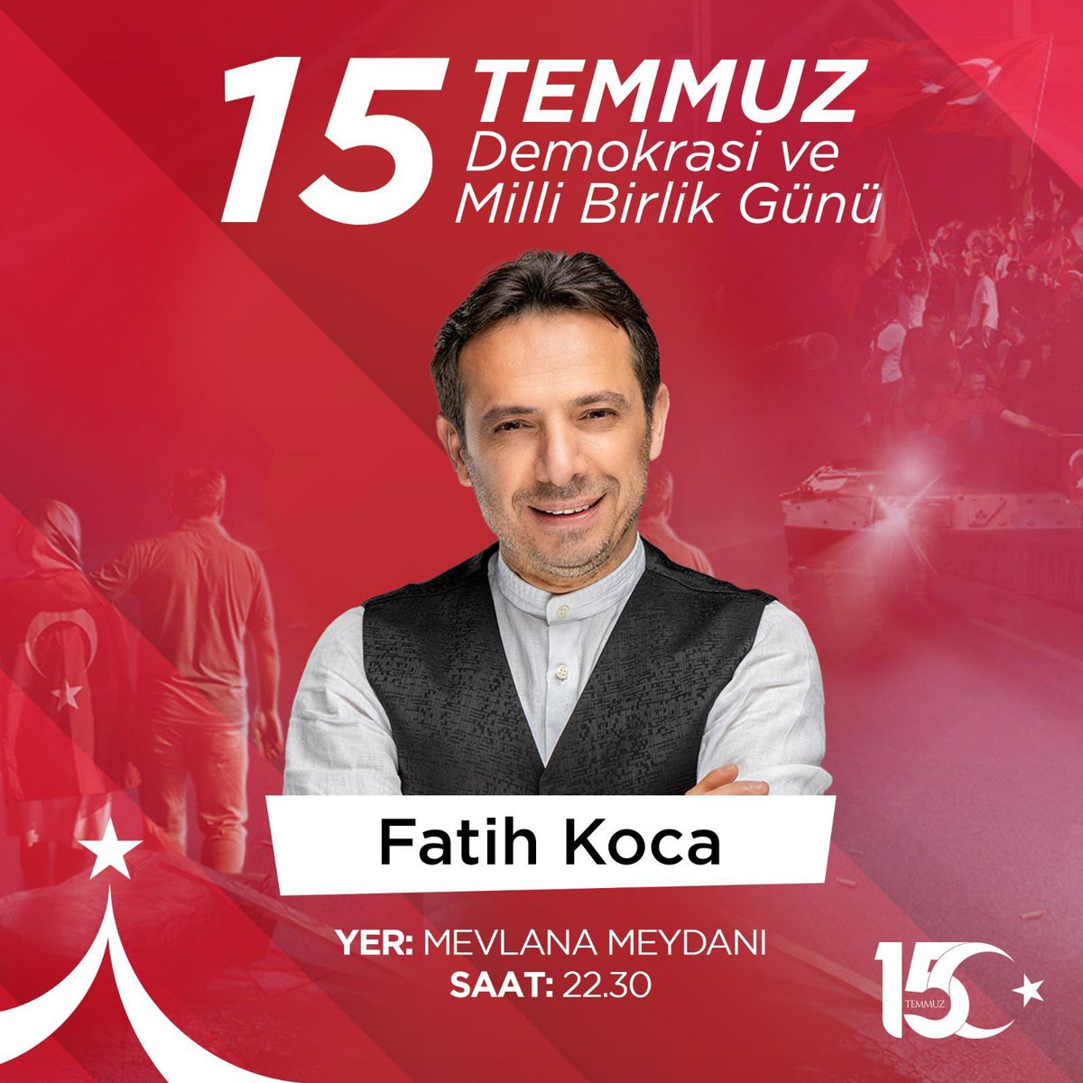 Fatih Koca (@byfatihkoca) on Twitter photo ▪️: 15 Temmuz Demokrasi ve Milli Birlik Günü
🗓️ : 15 Temmuz 2025
⏰ : 22:30
📍: Konya Mevlana Meydanı
<a href="/konyakultur/">Kültür Sanat Konya</a> <a href="/Konyabuyuksehir/">Konya Büyükşehir Belediyesi 🇹🇷</a> ▪️: 15 Temmuz Demokrasi ve Milli Birlik Günü
🗓️ : 15 Temmuz 2025
⏰ : 22:30
📍: Konya Mevlana Meydanı
<a href="/konyakultur/">Kültür Sanat Konya</a> <a href="/Konyabuyuksehir/">Konya Büyükşehir Belediyesi 🇹🇷</a>