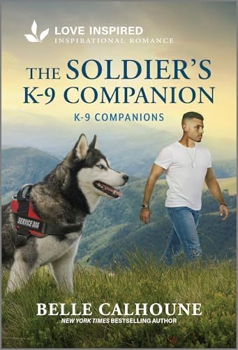 The Soldier’s K-9 Companion by Belle Calhoune + #Giveaway - Kav’s Best Reads kavsbestreads.ca/2025/07/09/the…