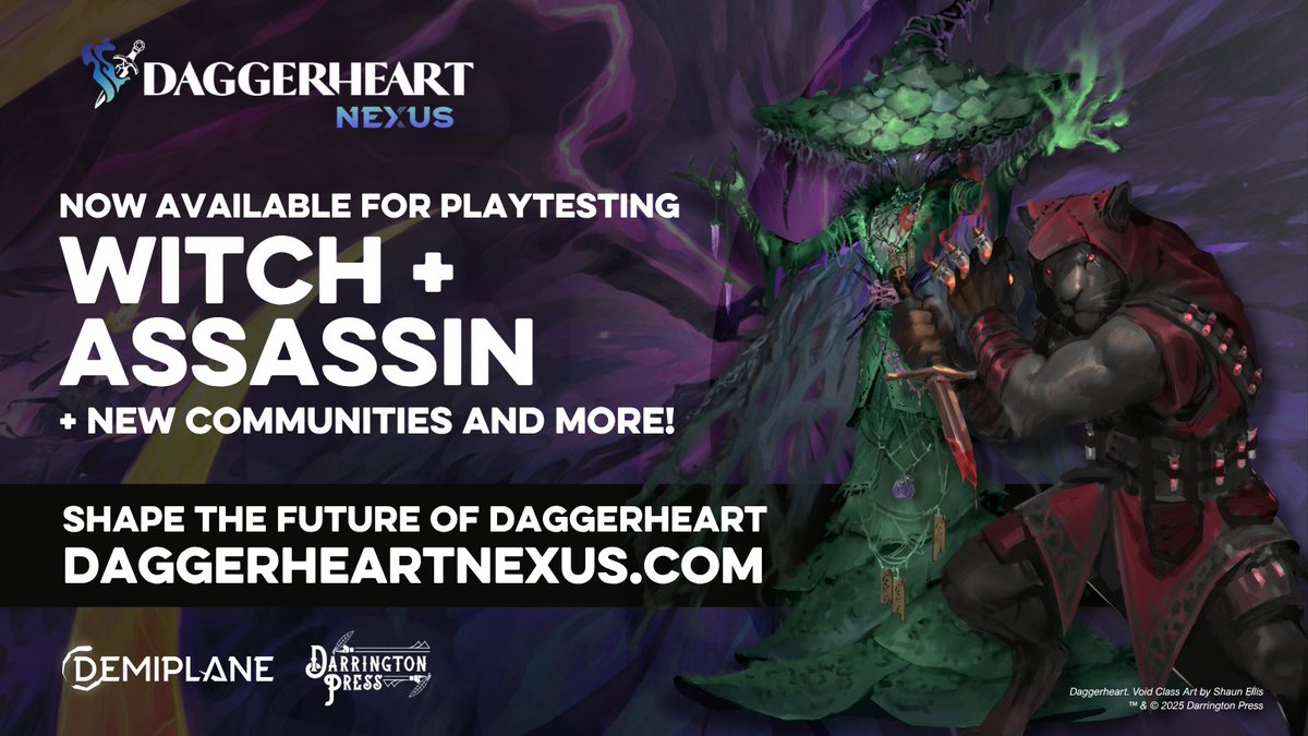 DemiplaneRPG's tweet image. Now Available in the #Daggerheart NEXUS from our @DarringtonPress Pals!
⚔️ Playtest #2 - The Witch + The Assassin (so fierce!), plus new ancesteries + communities, and 1.4 updates are here!
✨ Shape the future of Daggerheart today!
▶️ app.demiplane.com/nexus/daggerhe…