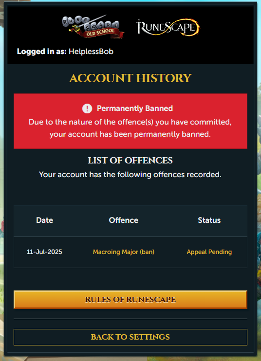 HelplessBob (@helplessbobrs) on Twitter photo Hi. I have been falsely banned for macroing on my account "HelplessBob". I have not used any macros or cheating related software and i would very much appreciate if someone would look into it.
<a href="/JagexTwisted/">Mod Twisted</a>
<a href="/JagexTrident/">Mod Trident</a>
<a href="/JagexSupport/">Jagex Support</a>
<a href="/JagexTyran/">Mod Tyran</a>
<a href="/JagexTwisted/">Mod Twisted</a>
<a href="/JagexLight/">Mod Light</a> Hi. I have been falsely banned for macroing on my account "HelplessBob". I have not used any macros or cheating related software and i would very much appreciate if someone would look into it.
<a href="/JagexTwisted/">Mod Twisted</a>
<a href="/JagexTrident/">Mod Trident</a>
<a href="/JagexSupport/">Jagex Support</a>
<a href="/JagexTyran/">Mod Tyran</a>
<a href="/JagexTwisted/">Mod Twisted</a>
<a href="/JagexLight/">Mod Light</a>