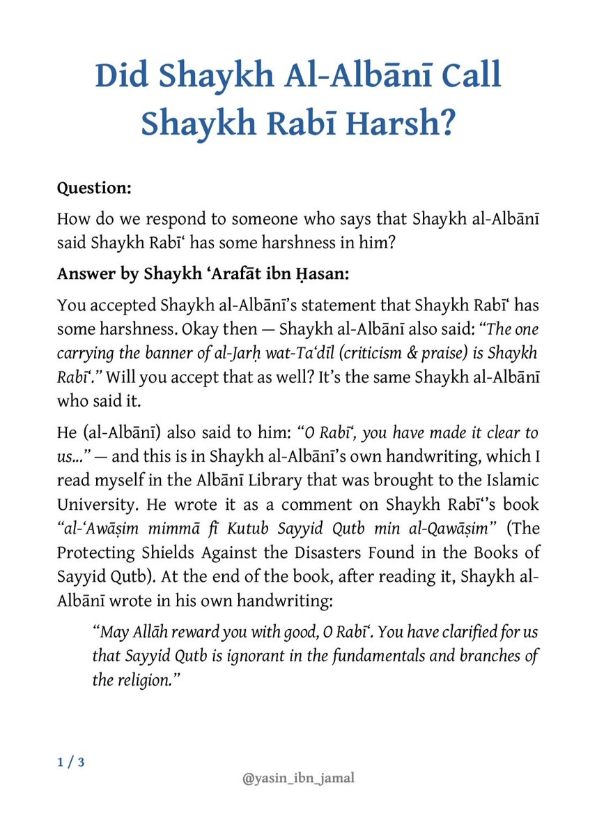 yasin_ibn_jamal's tweet image. How do we respond to someone who says that Shaykh al-Albānī said Shaykh Rabī‘ has some harshness in him?
— Shaykh ‘Arafāt ibn Ḥasan