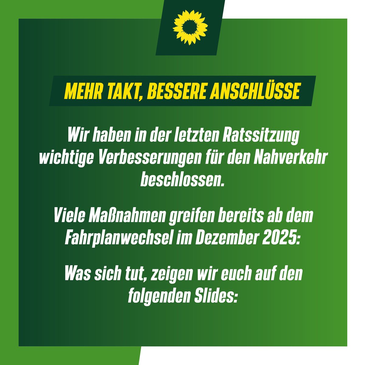 GRUENEimRatBN's tweet photo. 📢 Mehr Takt, bessere Anschlüsse, klarer Plan: Wir verbessern Bus &amp; Bahn in Bonn! 🚃 🚉 🚌

Im #RatBN haben wir wichtige Verbesserungen für den Nahverkehr beschlossen. Viele davon greifen bereits ab dem Fahrplanwechsel im Dezember 2025, andere folgen 2026. https://t.co/KaKi0kmV4Z