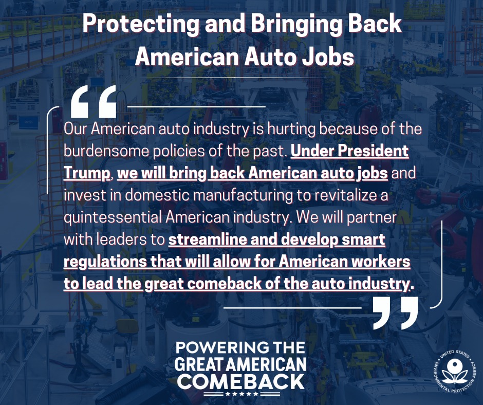 EPA's tweet image. Pillar 5 of @epaleezeldin's Powering the Great American Comeback returns auto manufacturing jobs to the United States! @EPA is working to usher in a new era of prosperity for American autoworkers through permitting reform, so we can manufacture here in the U.S.A.