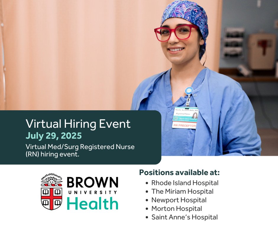 BrownUnivHealth's tweet image. Brown University Health is hosting a virtual hiring event for medical/surgical registered nurses on July 29 from 10-3. FT, PT, and limited per diem opportunities at Rhode Island, The Miriam, Morton, Newport, and Saint Anne’s hospitals. Register today! intsignup.indeed.com/interview/647d…