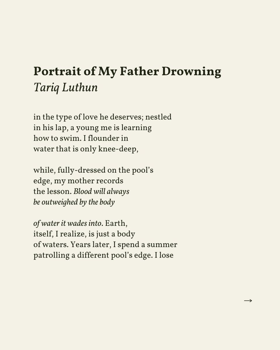 readalittlepoem's tweet image. “Years later, I spend a summer / patrolling a different pool’s edge. I lose / count of how many sons are held / by their fathers;”
— Tariq Luthun
.
.
.
This poem appeared in How the Water Holds Me by Tariq Luthun, published by Bull City Press, 2020.