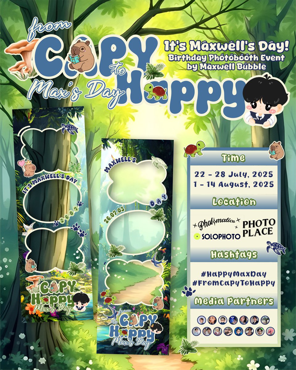 brilliantverse's tweet photo. ᯓ 𝗙𝗿𝗼𝗺 𝗖𝗮𝗽𝘆 𝘁𝗼 𝗵𝗮𝗽𝗽𝘆 - 𝗠𝗮𝘅'𝘀 𝗗𝗮𝘆!♡˖ ࣪⊹
Snap, smile, and celebrate Max’s birthday! 🎉📸

Birthday photobooth Event by @maxwell_bbl26
📍Photomatics, Photoplace, Solophoto
🗓️ 22 Juli - 14 Agustus 2025

tag @maxwell_bbl26 and use #HappyMaxDay #FromCapyToHappy https://t.co/BGmVzudBxV