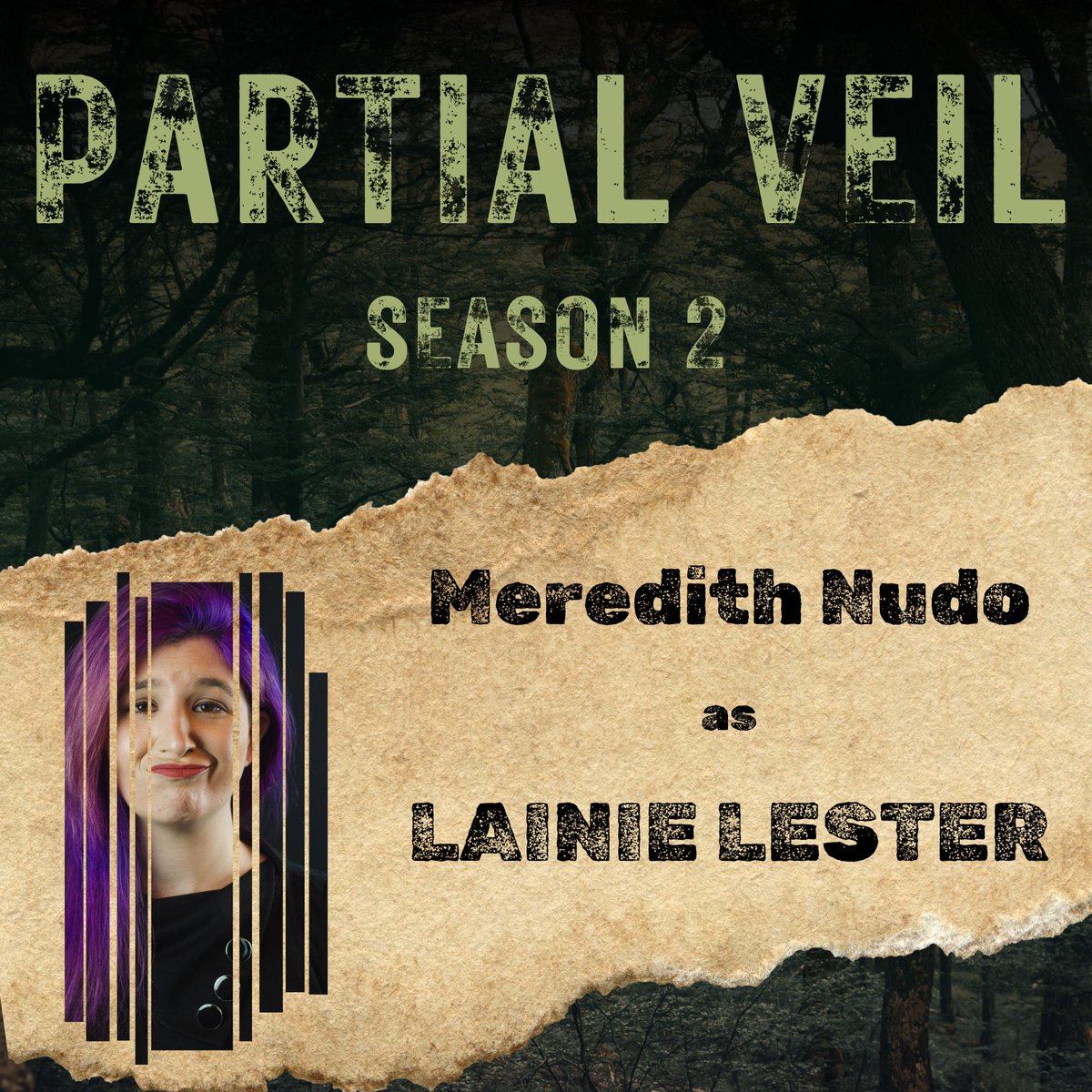 The incredible Meredith Nudo is back for the second season of Partial Veil to reprise her role as Lainie Lester! 🌳🖤🍄🖤🌳

#podcast #audiodrama #folkhorror #eldritchhorror #fictionpodcast #psychologicalhorror #thriller #indiepodcast #indiecreator #indiedrama