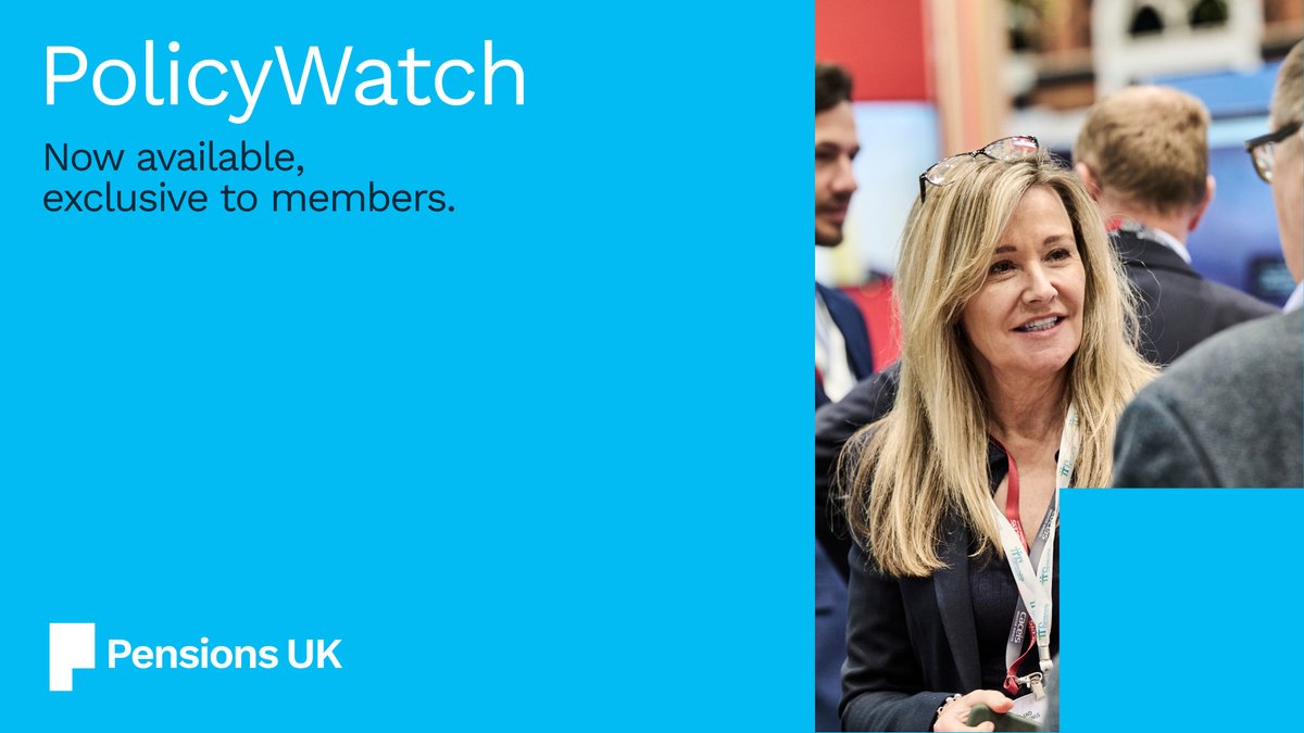 Our first PolicyWatch as Pensions UK covers meaningful progress on pensions reform. We cover the Pension Schemes Bill, calls to reform the PPF levy, IFS pensions review, FCA proposals on advice, and UK ambitions for sustainable finance. Read more here: ow.ly/G6II50Woj1i