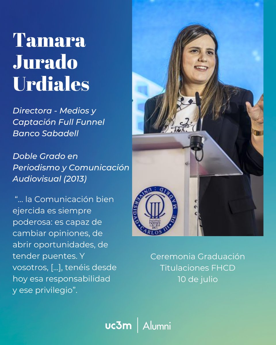 alumniUC3M's tweet image. 🎓 Nuestra #AlumniUC3M Tamara Jurado Urdiales, Directora de Medios y Captación Full Funnel en Banco Sabadell, participó el 10 de julio en la Ceremonia de Graduación de las titulaciones de la Facultad de Humanidades, Comunicación y Documentación.
¡Bienvenid@s a #AlumniUC3M!💙