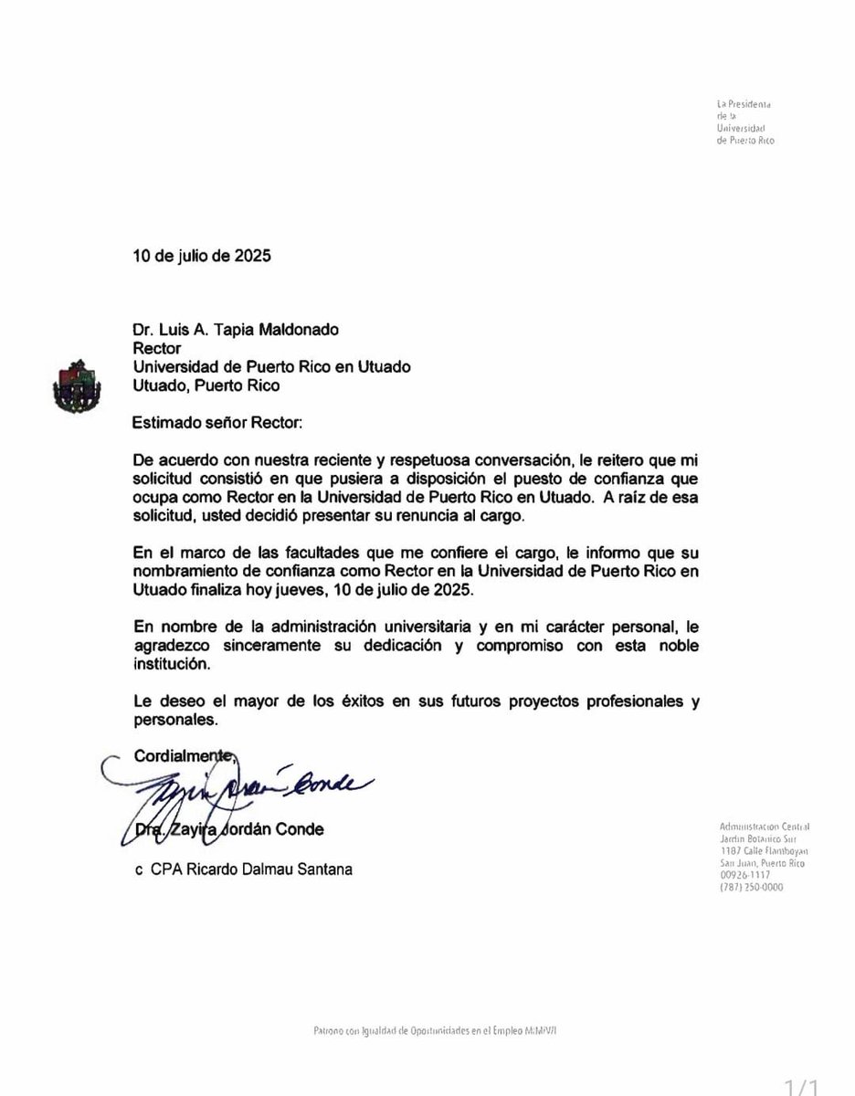 Inicia la nueva presidenta de la <a href="/UPR_Oficial/">UPR</a> Zayira Jordan la petición de renuncias a los rectores de la institución. Efectivo ayer salió el del recinto se Utuado,  Luis A. tapia Maldonado. 

En una reciente entrevista, la Presidenta que no tiene el aval de la comunidad