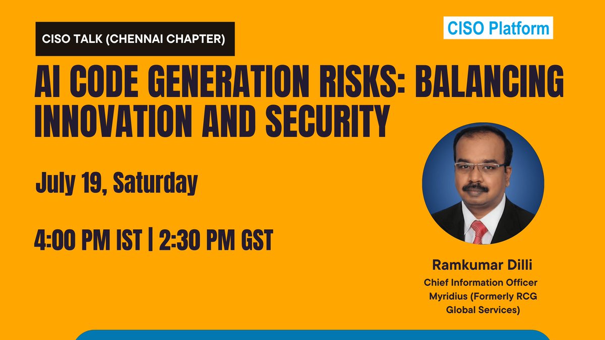 We’re excited to host a CISO Talk on “AI Code Generation Risks” with Ramkumar Dilli (CIO, Myridius) on July 19, 4 PM IST / 2:30 PM GST.

AI = Prediction, not understanding
Security reviews are essential 
Policies, training &amp; tooling
Register Here: tinyurl.com/yc7bxnpx
