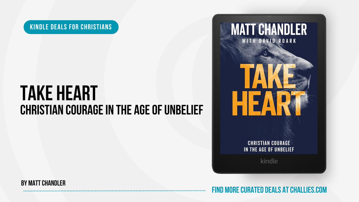 challiesdeals's tweet image. Kindle Deal: Take Heart by Matt Chandler (@MattChandler74). challies.com/kindle-deals-f… #ad